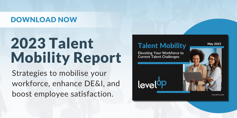 LevelUP Talent Solutions May 2023 Talent Mobility Report Download